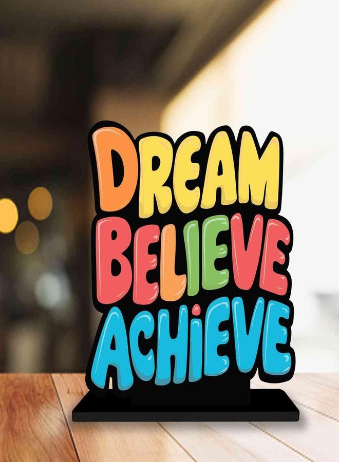 PICKYPOMP Wooden Idols and Figurins Dream Believe Achieve Wooden Quote Showpieces, Office and Home Decor Item, Side Table Decor, Study/Computer Table, Living Room, Best Gift Item - P0186 - Image 2